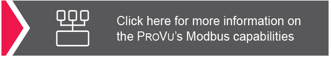 Click here for more information on the ProVu’s Modbus capabilities