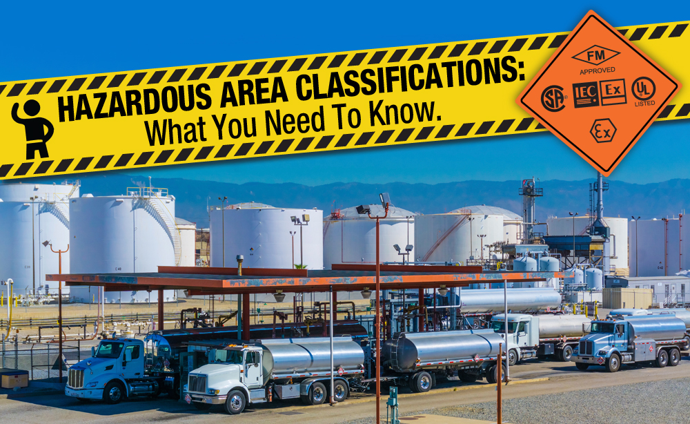 Hazardous Area Classifications What You Need To Know White Paper